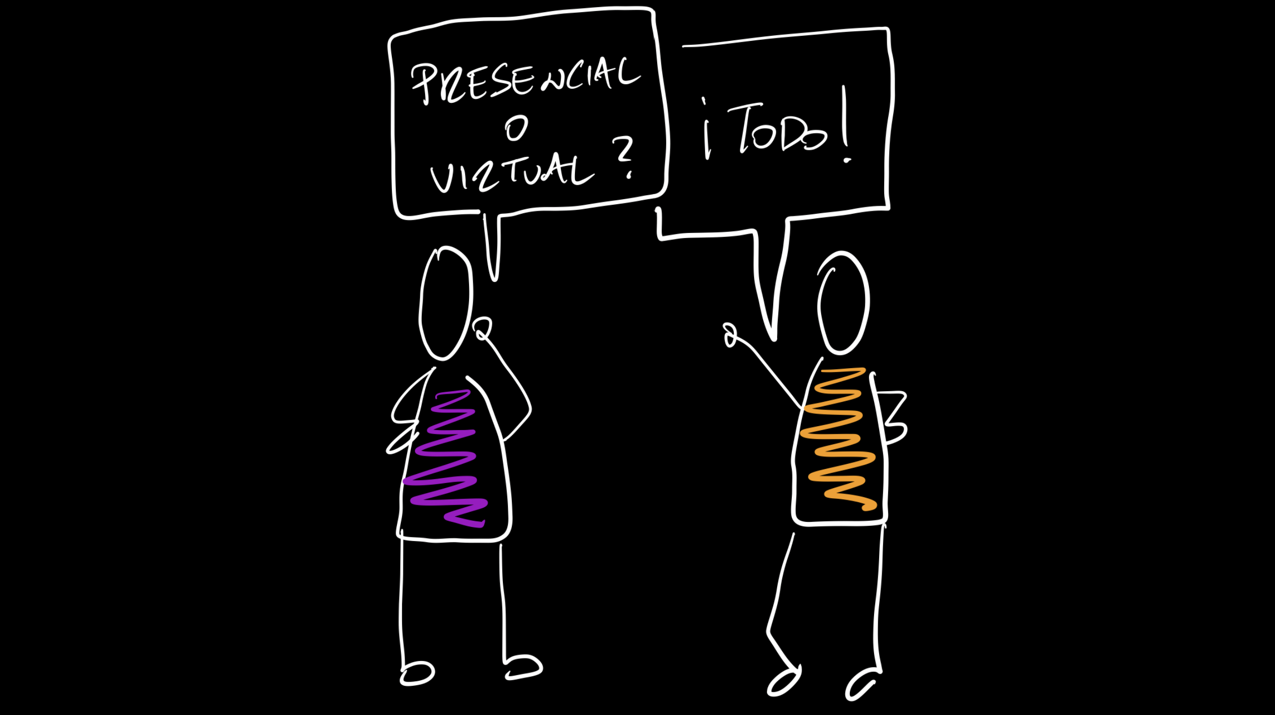 Viñeta: una persona pregunta "¿Presencial o virtual?" y otra responde "¡Todo!"