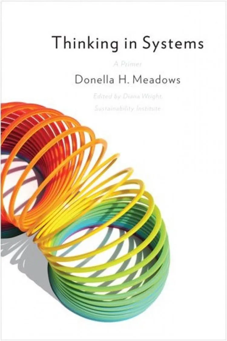 Portada de Thinking in Systems: A Primer, de Donella H. Meadows