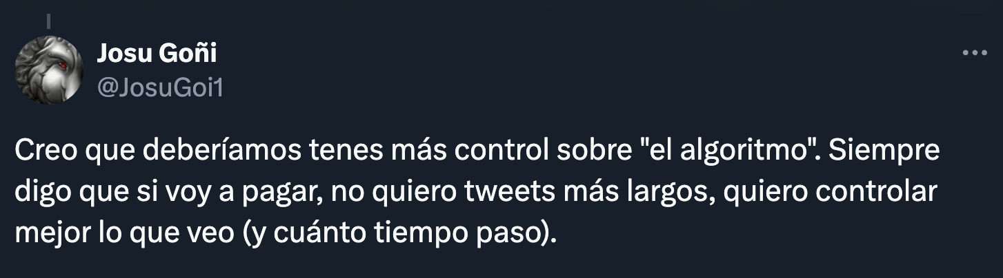 Tweet by Josu Goñi asking for more control over the algorithm